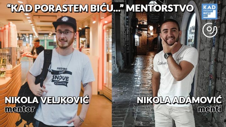 Intervju: Nikola (menti) i Nikola (mentor) dele sa nama utiske o Kad porastem biću… programu